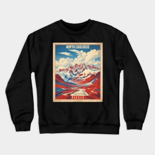 North Caucasus Russia Vintage Tourism Poster Crewneck Sweatshirt